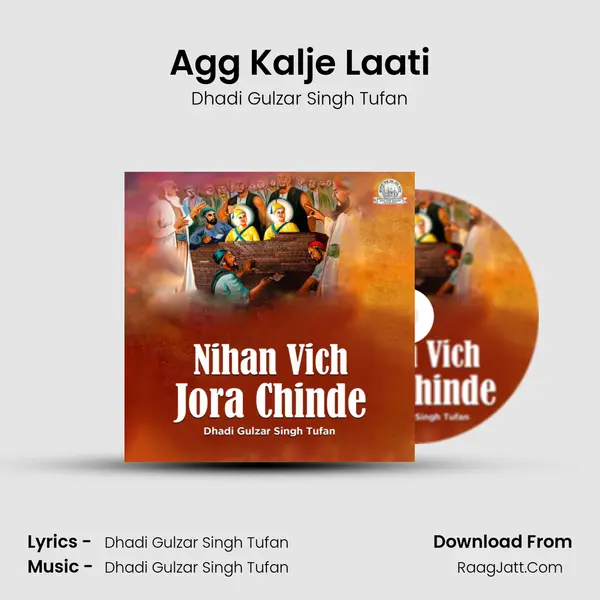 Agg Kalje Laati MP3 Song by Dhadi Gulzar Singh Tufan Cover