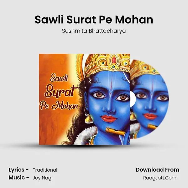 Sawli Surat Pe Mohan MP3 Song by Sushmita Bhattacharya Cover