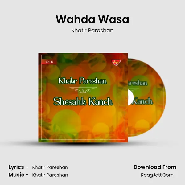 Wahda Wasa MP3 Song by Khatir Pareshan Cover