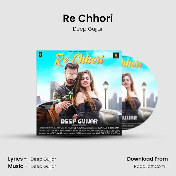 Re Chhori - Deep Gujjar