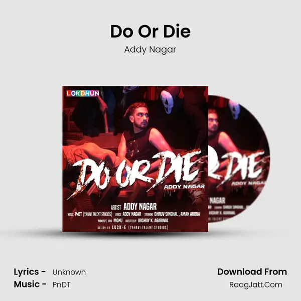 Do Or Die - Addy Nagar