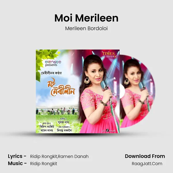 Moi Merileen - Merileen Bordoloi