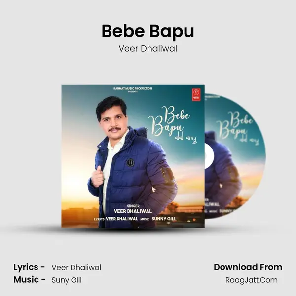 Bebe Bapu - Veer Dhaliwal