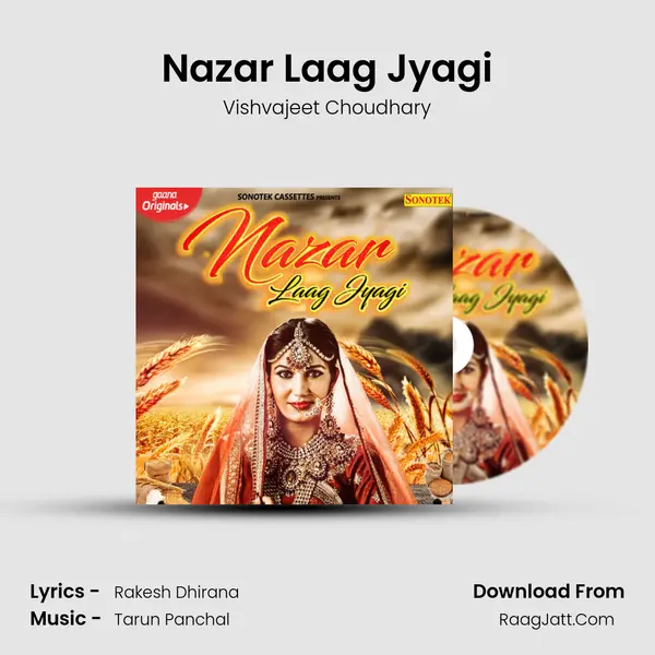 Nazar Laag Jyagi MP3 Song by Vishvajeet Choudhary Cover