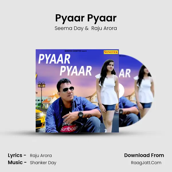 Pyaar Pyaar MP3 Song by Seema Day Cover