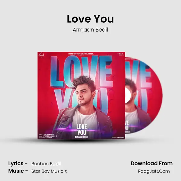 Love You - Armaan Bedil