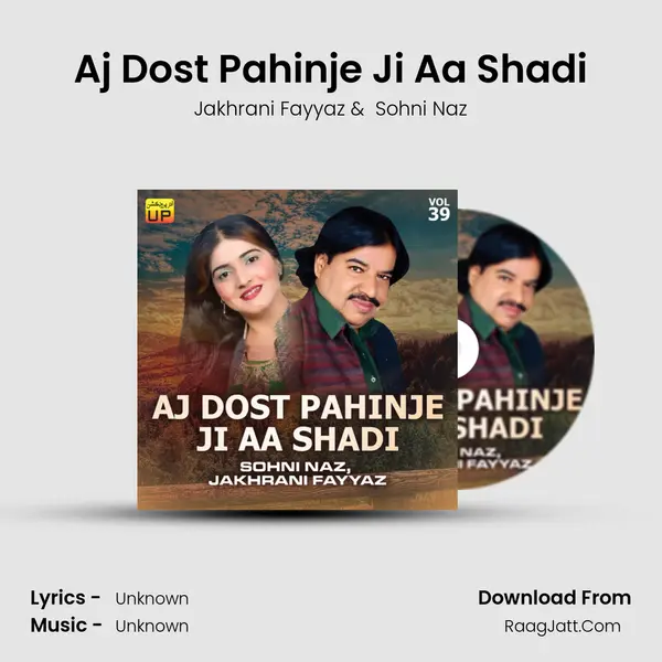 Aj Dost Pahinje Ji Aa Shadi MP3 Song by Jakhrani Fayyaz Cover