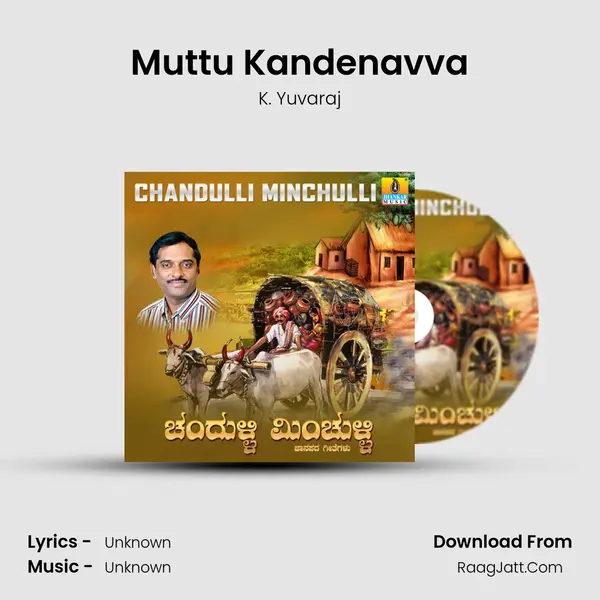 Muttu Kandenavva MP3 Song by K. Yuvaraj Cover