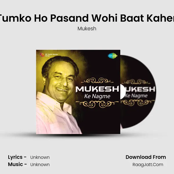 Jo Tumko Ho Pasand Wohi Baat Kahenge Cover