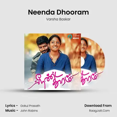Neenda Dhooram MP3 Song by Varsha Baskar Cover
