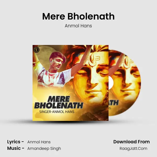 Mere Bholenath - Anmol Hans
