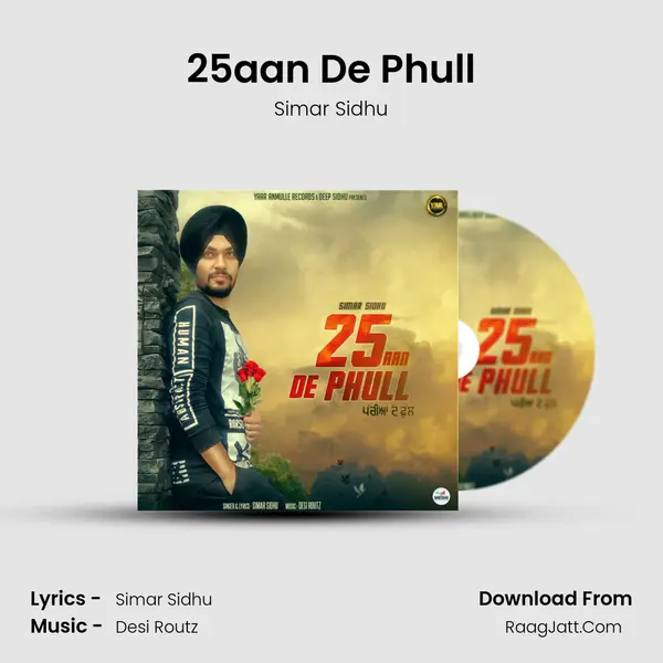 25aan De Phull MP3 Song by Simar Sidhu Cover
