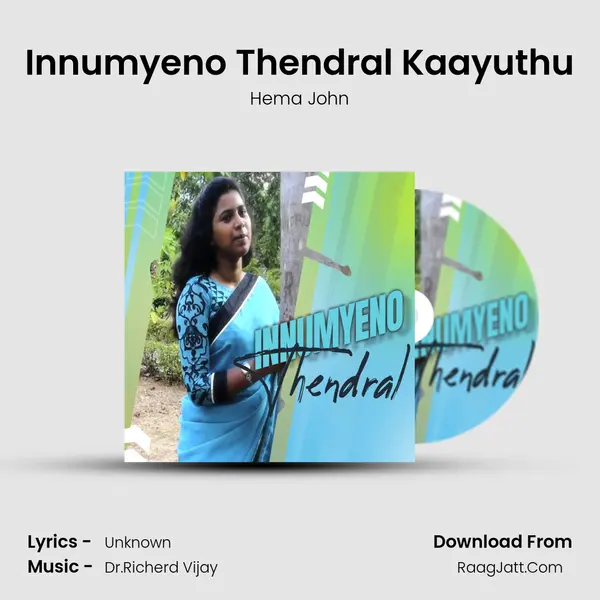 Innumyeno Thendral Kaayuthu MP3 Song by Hema John Cover