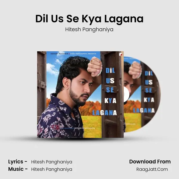Dil Us Se Kya Lagana MP3 Song by Hitesh Panghaniya Cover