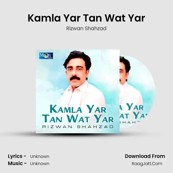 Kamla Yar Tan Wat Yar MP3 Song by Rizwan Shahzad Cover
