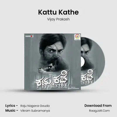 Kattu Kathe MP3 Song by Vijay Prakash Cover