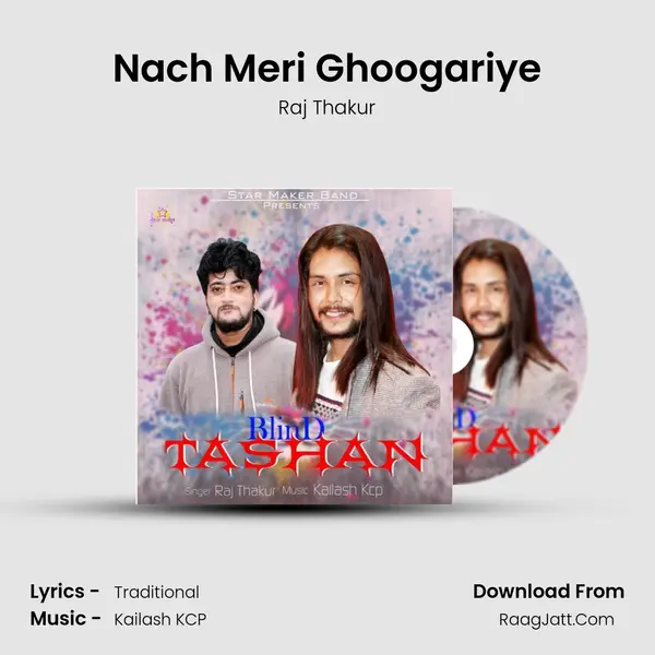 Nach Meri Ghoogariye MP3 Song by Raj Thakur Cover