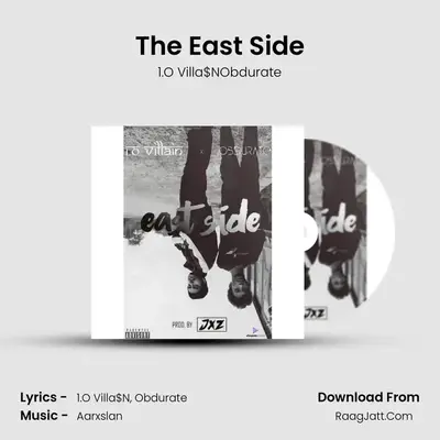 The East Side MP3 Song by 1.O Villa$NObdurate Cover