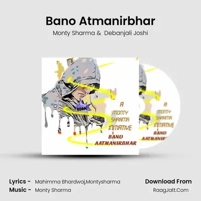 Bano Atmanirbhar mp3 song