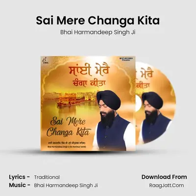 Sai Mere Changa Kita MP3 Song by Bhai Harmandeep Singh Ji Cover
