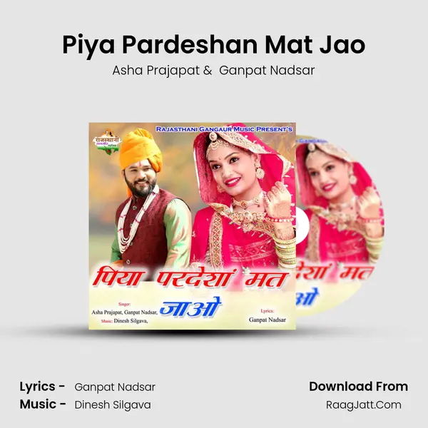 Piya Pardeshan Mat Jao mp3 song