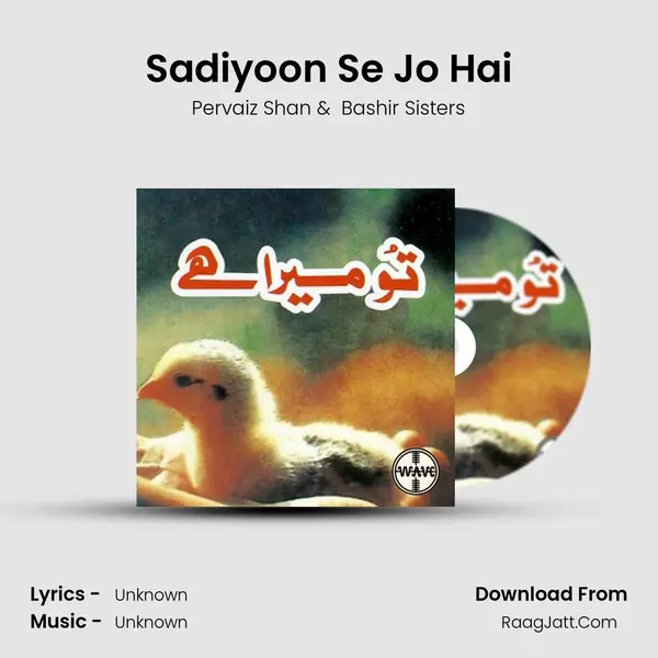 Sadiyoon Se Jo Hai mp3 song