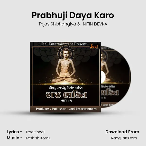 Prabhuji Daya Karo MP3 Song by Tejas Shishangiya Cover