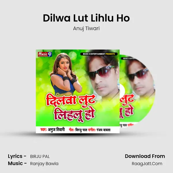 Dilwa Lut Lihlu Ho - 