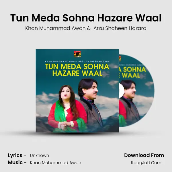 Tun Meda Sohna Hazare Waal MP3 Song by Khan Muhammad Awan Cover