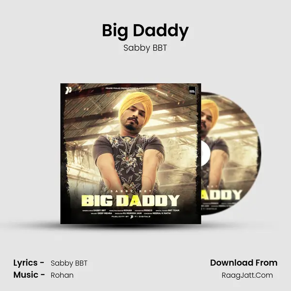Big Daddy MP3 Song by Sabby BBT Cover