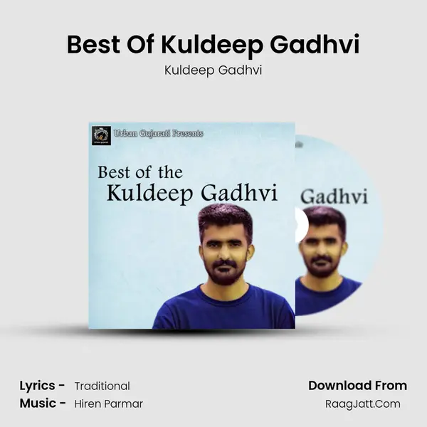 Best Of Kuldeep Gadhvi mp3 song