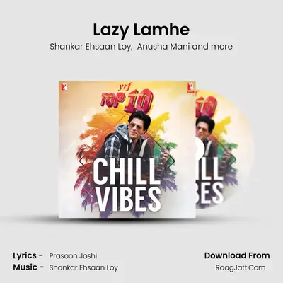 Lazy Lamhe MP3 Song by Shankar Ehsaan Loy Cover