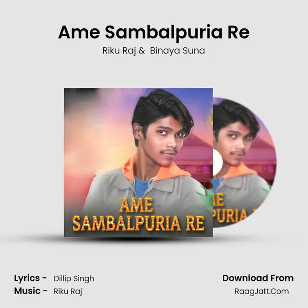 Ame Sambalpuria Re MP3 Song by Riku Raj Cover