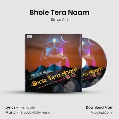 Bhole Tera Naam MP3 Song by Kishor Atri Cover