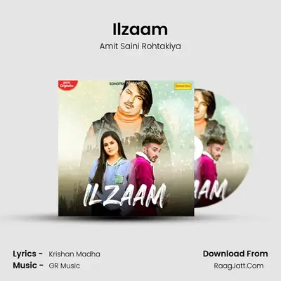 Ilzaam MP3 Song by Amit Saini Rohtakiya Cover