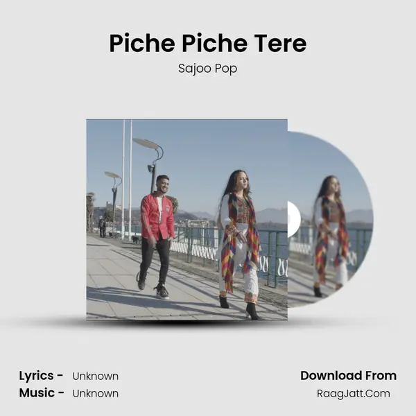 Piche Piche Tere - 
