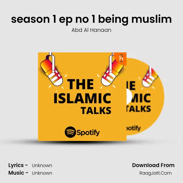 The Islamic Talks - season - 1 - Abd Al Hanaan