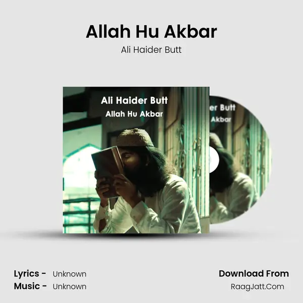 Allah Hu Akbar - Ali Haider Butt
