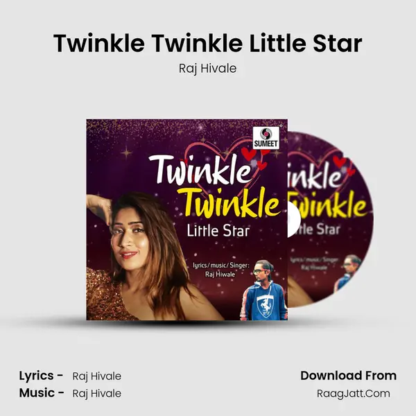 Twinkle Twinkle Little Star MP3 Song by Raj Hivale Cover