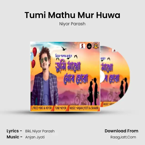 Tumi Mathu Mur Huwa MP3 Song by Niyor Parash Cover