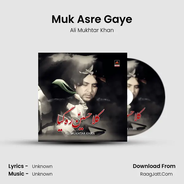 Muk Asre Gaye mp3 song