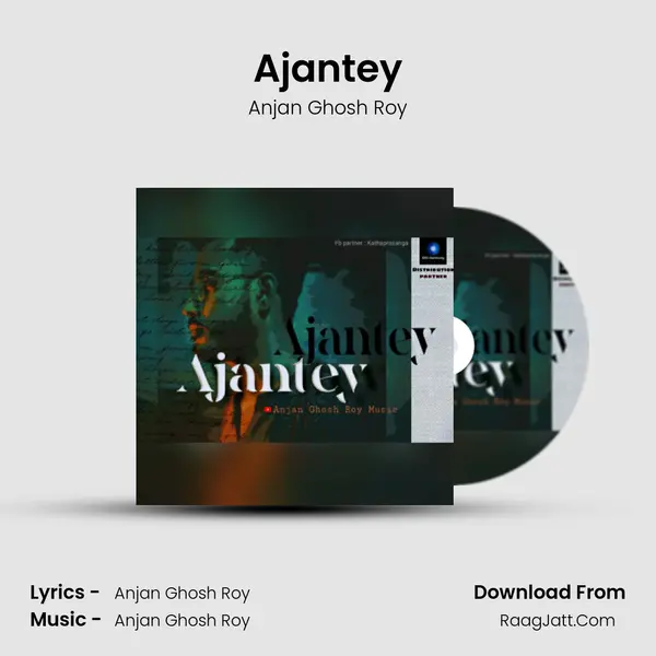 Ajantey MP3 Song by Anjan Ghosh Roy Cover