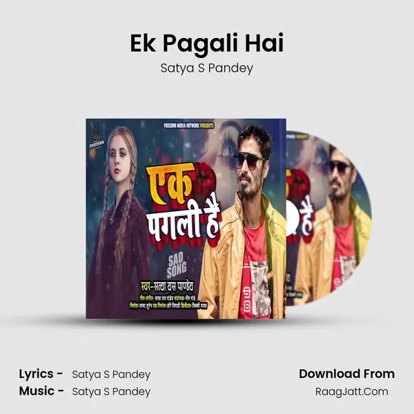Ek Pagali Hai MP3 Song by Satya S Pandey Cover