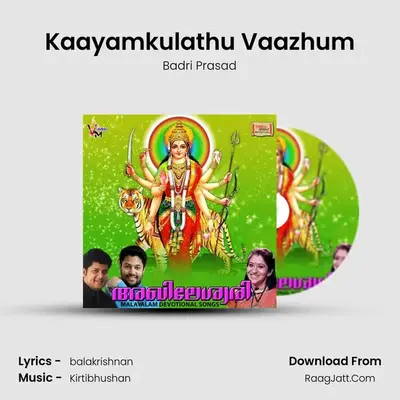 Kaayamkulathu Vaazhum mp3 song