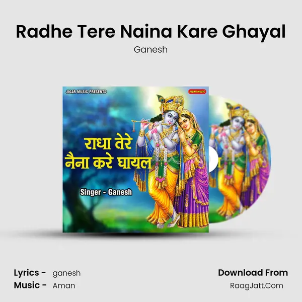 Radhe Tere Naina Kare Ghayal Cover