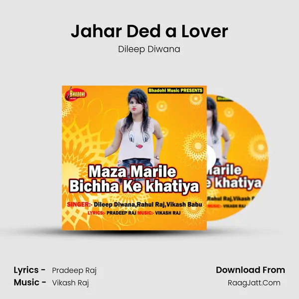 Jahar Ded a Lover mp3 song