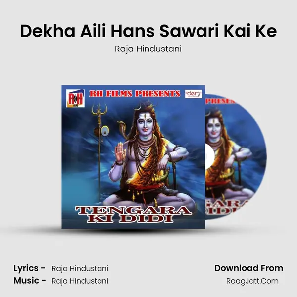 Dekha Aili Hans Sawari Kai Ke MP3 Song by Raja Hindustani Cover