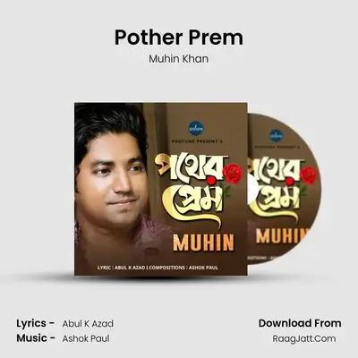 Pother Prem - Muhin Khan