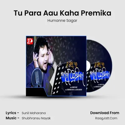 Tu Para Aau Kaha Premika MP3 Song by Humanne Sagar Cover