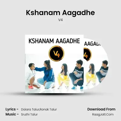 Kshanam Aagadhe - V4